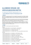 Allgemeine Versand- und Verpackungsvorschriften Allgemeine Versand- und Verpackungsvorschriften der PRODINGER Verpackung